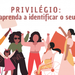 Privilégio - aprenda a identificar o seu