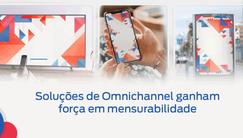 Soluções de Omnichannel ganham força em mensurabilidade