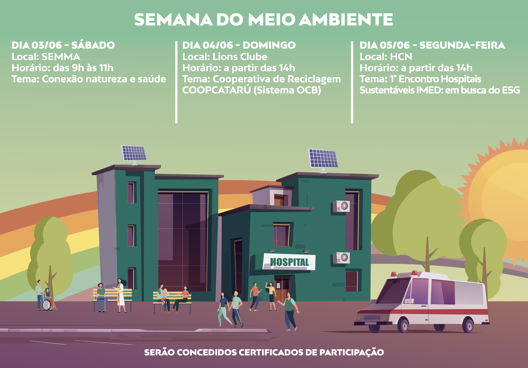 Cartaz do evento Semana do Meio Ambiente, organizado pelo IMED e sediado no HCN