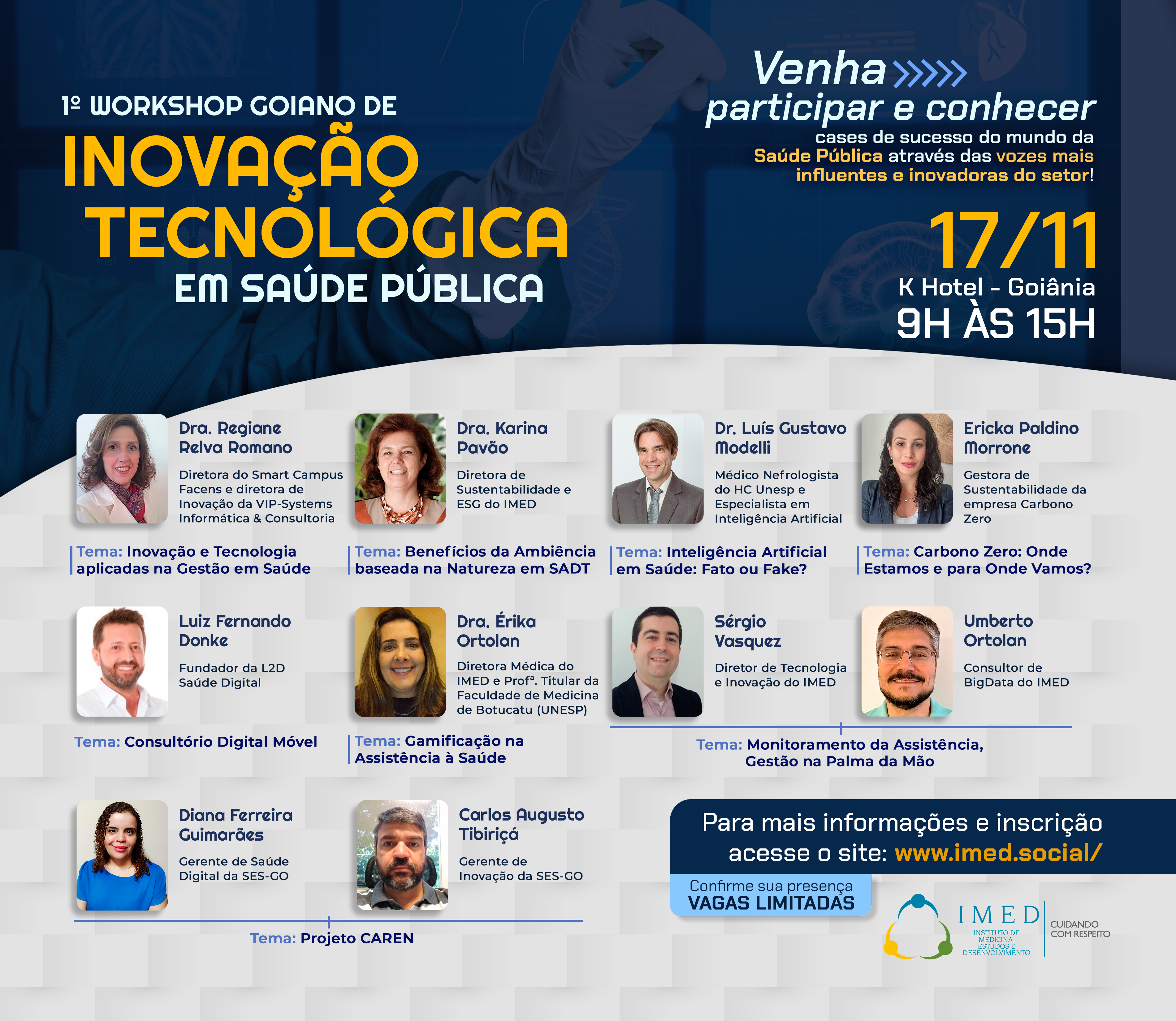 IMED - Instituto de Medicina, Estudos e Desenvolvimento | 1º Workshop Goiano de Inovação Tecnológica em Saúde Pública