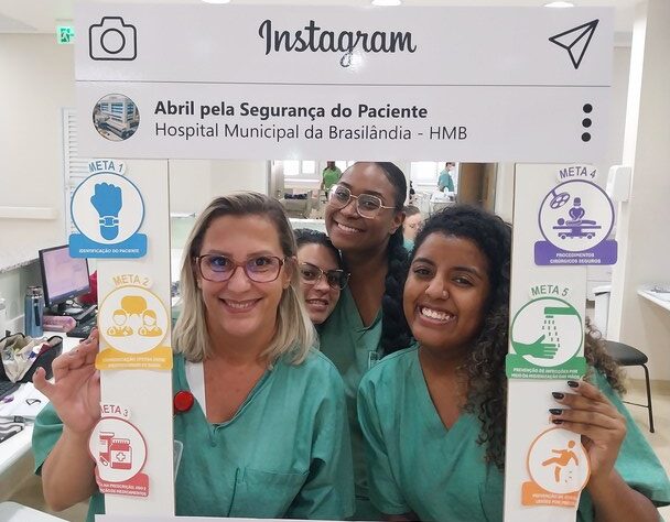 Hospital Municipal da Brasilândia (HMB) conscientiza sobre a segurança do paciente no mês de abril, unidade gerida por Instítuto de Medicina, Estudos e Desenvolvimento (IMED)