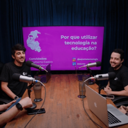 Podcast debate a adoção de tecnologias em escolas