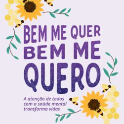 Campanha ‘Bem Me Quero’ alerta sobre saúde mental