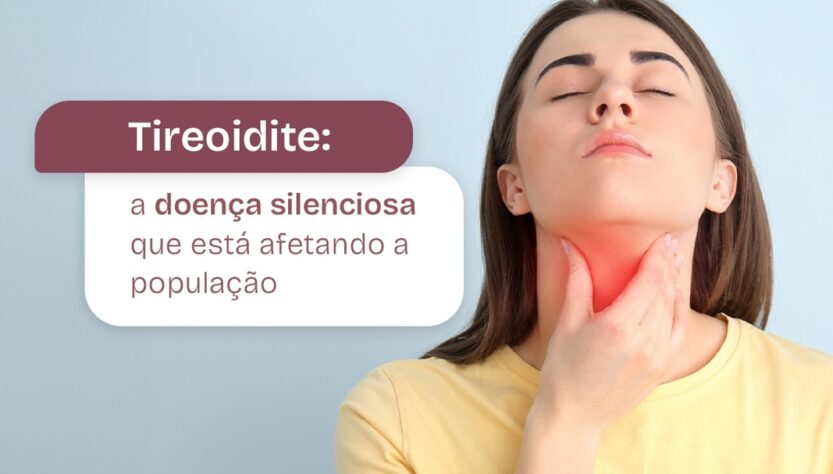 Tireoidite: doença silenciosa vem afetando a população